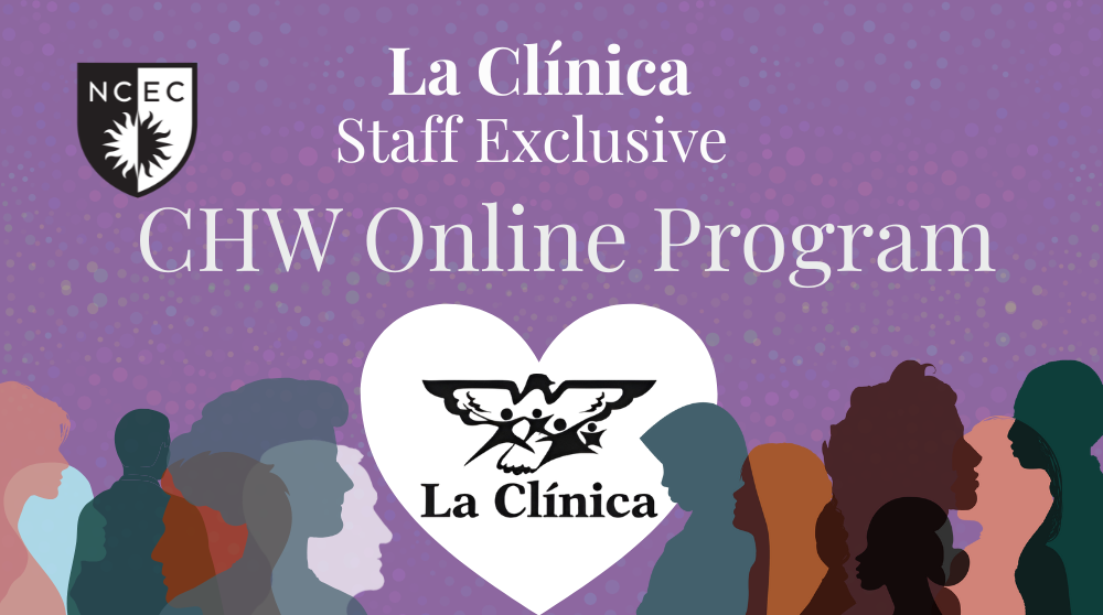La Clínica Staff Exclusive Certified CHW Online Program